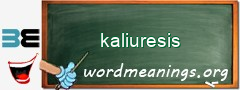 WordMeaning blackboard for kaliuresis